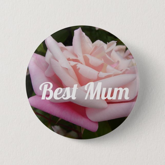 Beautiful Pink Rose Best Mum Flower Design 6 Cm Round Badge (Front)
