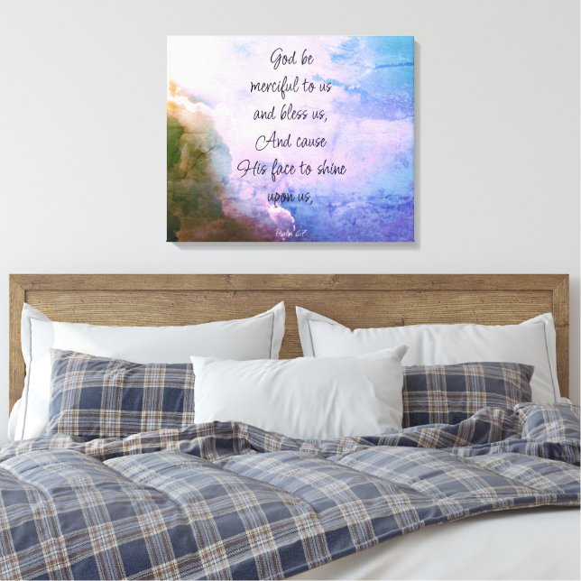  Beautiful Psalm 67 Blessing Upon Us Canvas Print (Insitu(Bedroom))