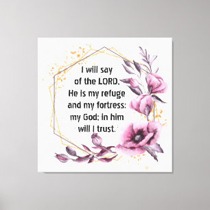 Beautiful Psalm 91 Floral Canvas Print