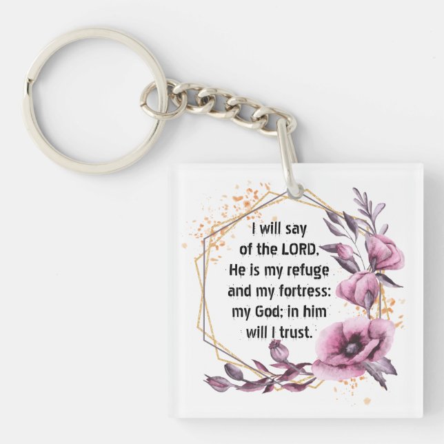 Beautiful Psalm 91 Floral Keychain (Front)