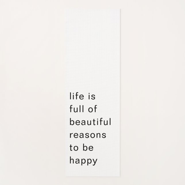 Beautiful Reasons to Be Happy Minimal Quote Art Yoga Mat (Front)