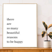 Beautiful Reasons to be Happy | Minimalist Quote