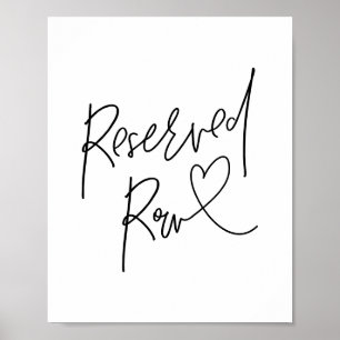 Beautiful Reserved Row, Black, Wedding Ceremony Poster