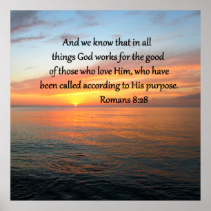BEAUTIFUL ROMANS 8:28 SUNRISE PHOTO POSTER