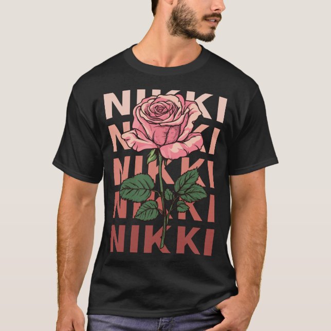 Beautiful Rose - Nikki Name T-Shirt (Front)