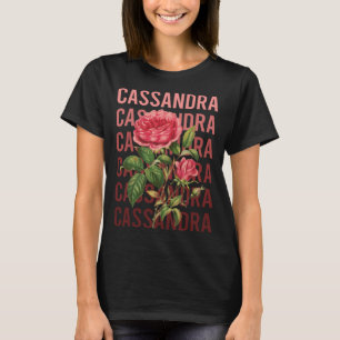 Beautiful Roses - Cassandra Name T-Shirt