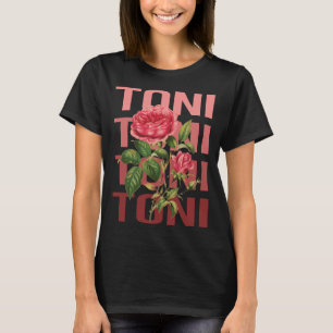 Beautiful Roses - Toni Name T-Shirt