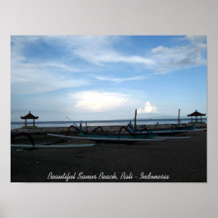 Beautiful Sanur Beach, Bali - Indonesia Poster