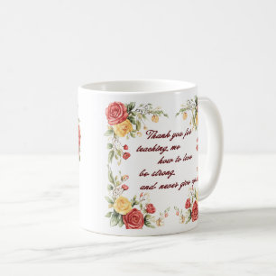 Beautiful Sentiment For Mom Wrap Coffee Mug