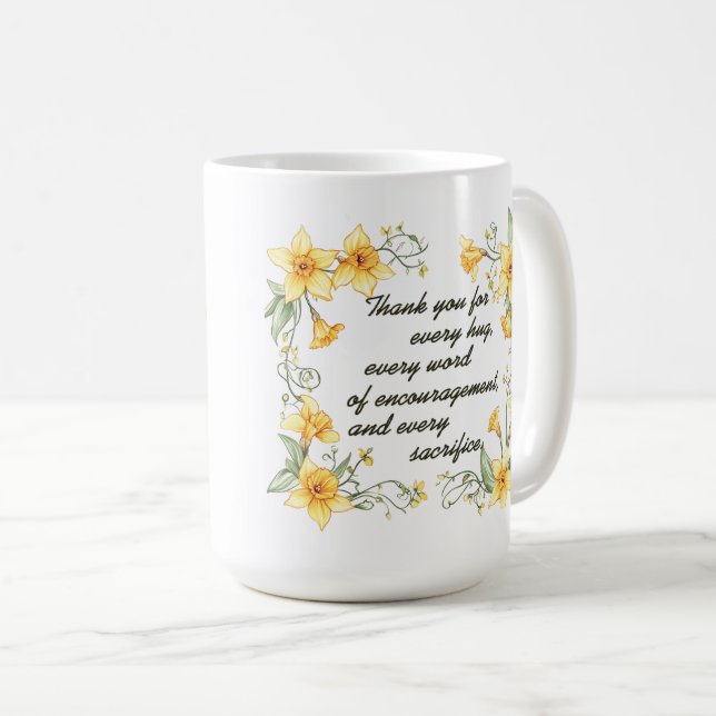 Beautiful Sentiment For Mum Wrap Coffee Mug (Front Right)