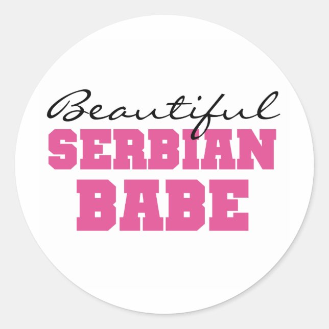 Beautiful Serbian Babe Classic Round Sticker (Front)
