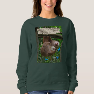 Beautiful Sloth Scripture: Ephesians 4:32 Sweatshirt