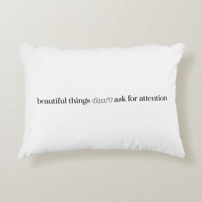 Beautiful Things Accent Pillow (Front)