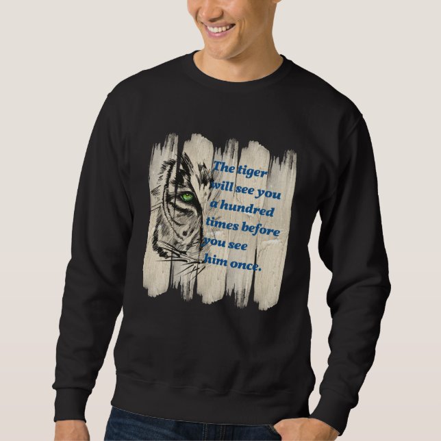 Beautiful Wild Cat Quote Graphic Idea Sweatshirt (Front)