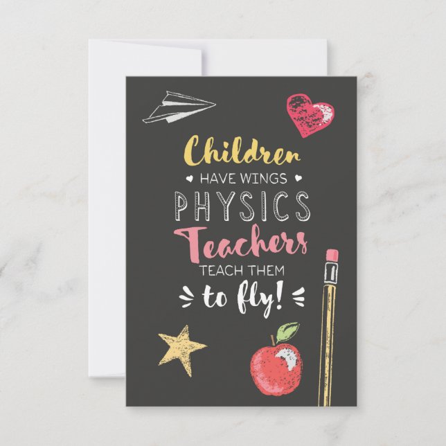 Beautiful Wings Quote - Physics Teachers Thank You Card (Front)