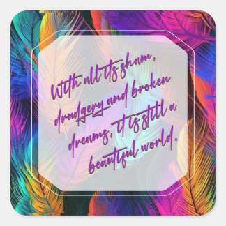 Beautiful World Square Sticker