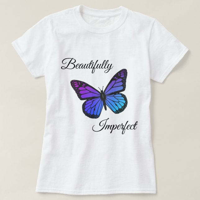 Beautifully Imperfect T-Shirt (Design Front)