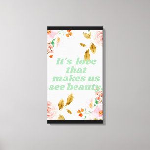 Beauty and Love Canvas Print