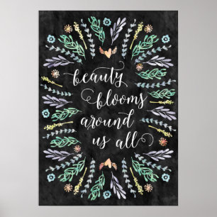 Beauty Blooms Chalkboard Calligraphy Quote Poster