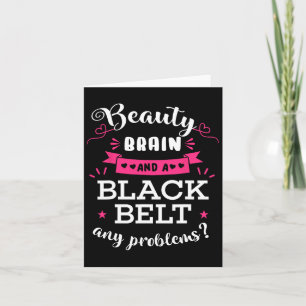 Beauty Brain And A Black Belt Any Problems Karate Card