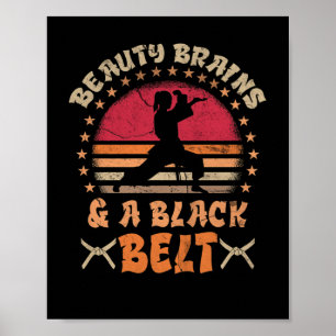 Beauty Brains And A Black Belt Karate Girl Poster