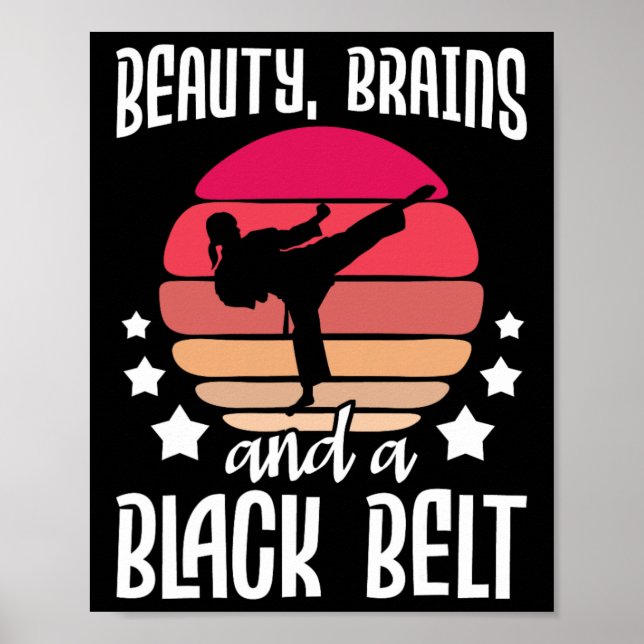 Beauty Brains And A Black Belt - Karate Martial Ar Poster (Front)