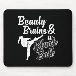 Beauty Brains And A Black Belt Karate Martial Arts Mouse Mat