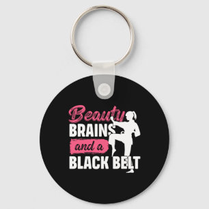 Beauty Brains And A Black Belt Martial Arts Karate Key Ring
