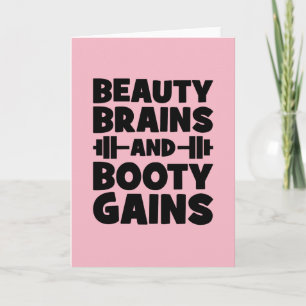 Beauty, Brains, Booty Gains - Women's Novelty Gym Card