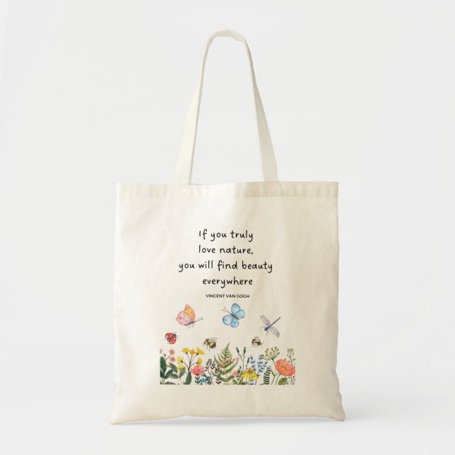 Beauty Everywhere Nature Quote Van Gogh Tote Bag (Front)