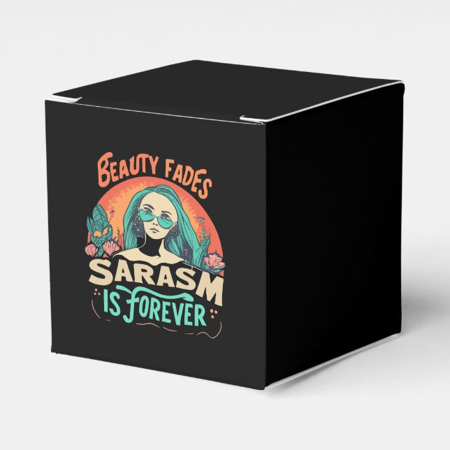 BEAUTY FADES SARCASM IS FOREVER FAVOUR BOX (Front Side)