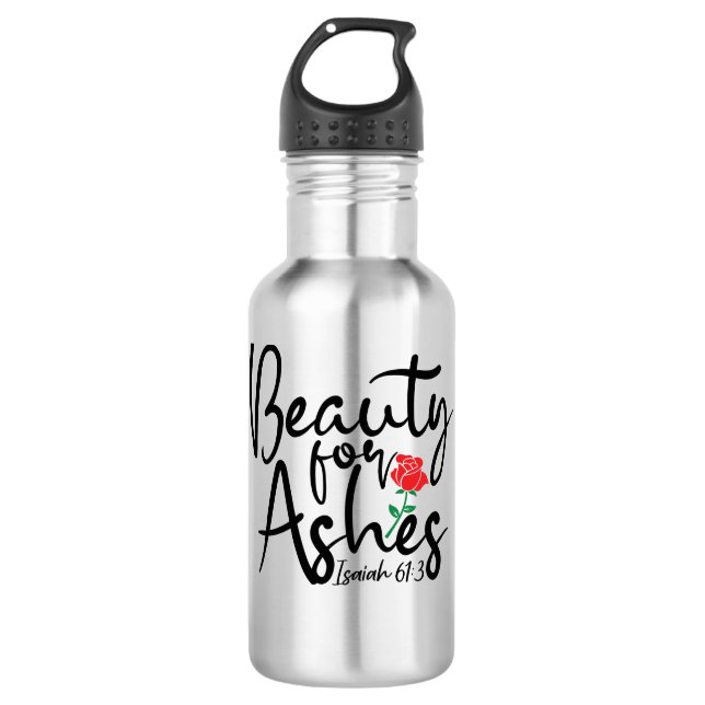 Beauty For Ashes 24 oz. Water Bottle (Front)