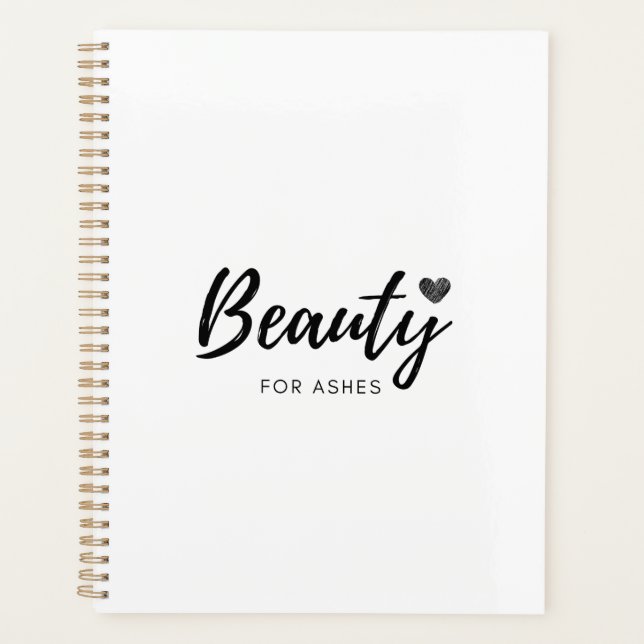 Beauty for Ashes - Black - Quotes Planner (Front)