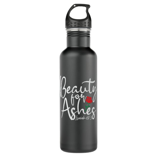 Beauty For Ashes - Isaiah 61:3 24 oz. Water Bottle (Front)