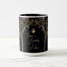 Beauty from Ashes Mug