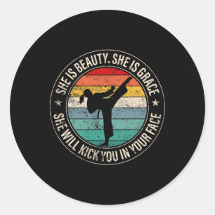 Beauty Grace Kick You In Face Girl Karate Taekwond Classic Round Sticker