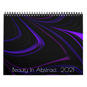 Beauty In Abstract  2021 Calendar