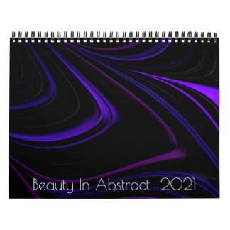 Beauty In Abstract  2021 Calendar