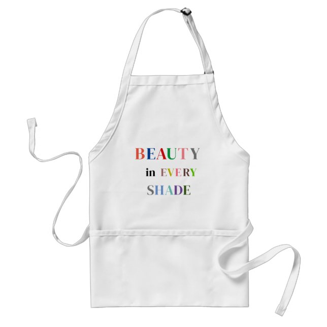 Beauty In Every Shade Apron (Front)