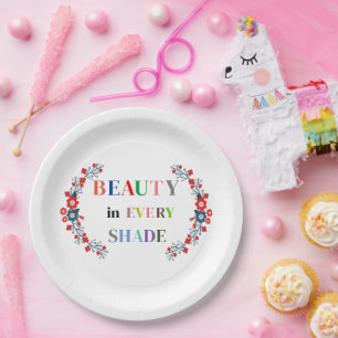 Beauty In Every Shade Paper Plate