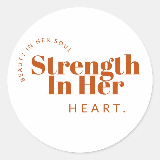 Beauty in her soul, strength in her heart Sticker (Front)