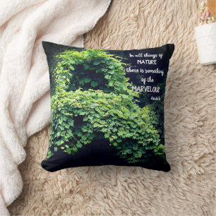 Beauty In Nature Vines Inspirational Quote  Cushion