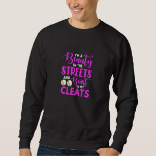 Beauty In The Street Beast In My Cleats Girls Soft Sweatshirt