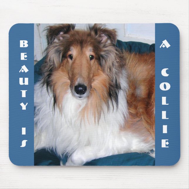 BEAUTY IS A COLLIE MOUSEPAD (Front)