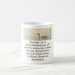 Beauty Is A Manifestation - Beauty Quote  Coffee Mug