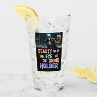 Beauty Is In The Eye Of The Drink Holder