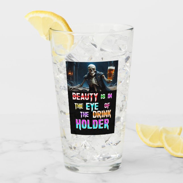 Beauty Is In The Eye Of The Drink Holder Glass (Front Ice)