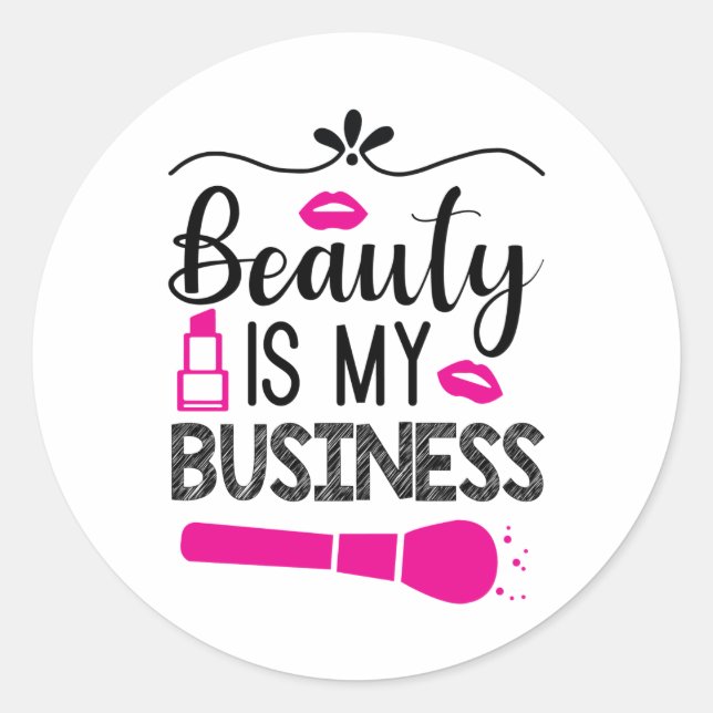 Beauty is my buisness classic round sticker (Front)
