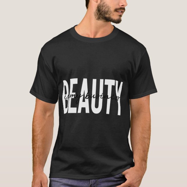 Beauty Is My Business Licensed Aesthetician Skin C T-Shirt (Front)