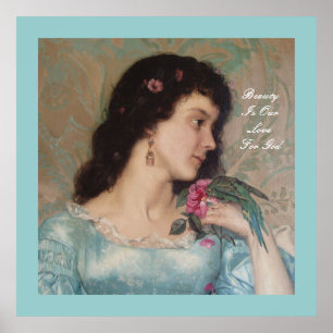 Beauty is our Love for God Poster